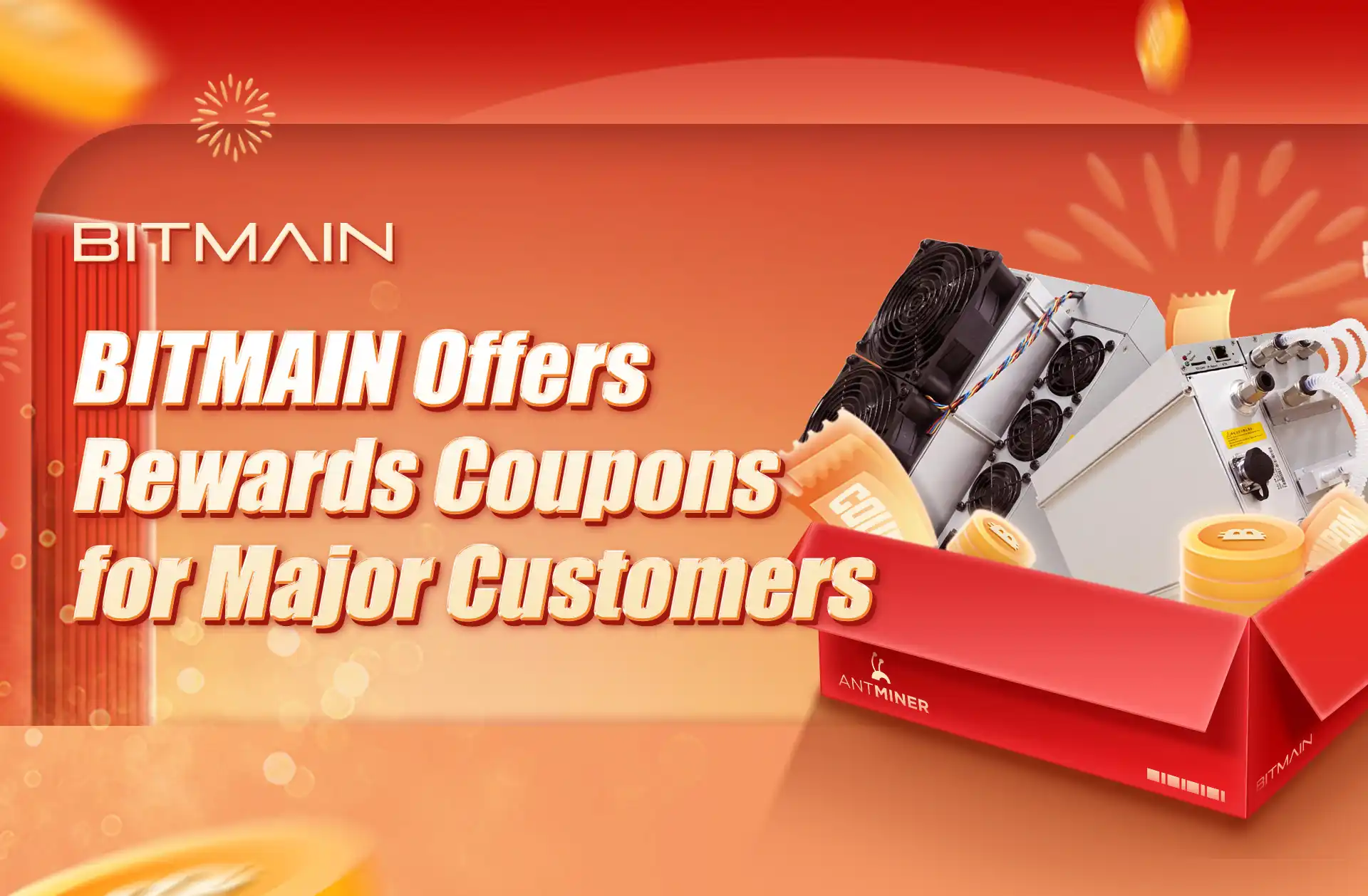 Bitmain Offers Rewards Coupons For Major Customers