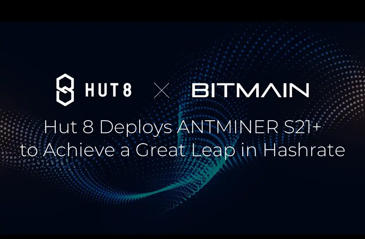 Hut 8 Purchases Antminer S21 Plus To Achieve A Great Leap In
