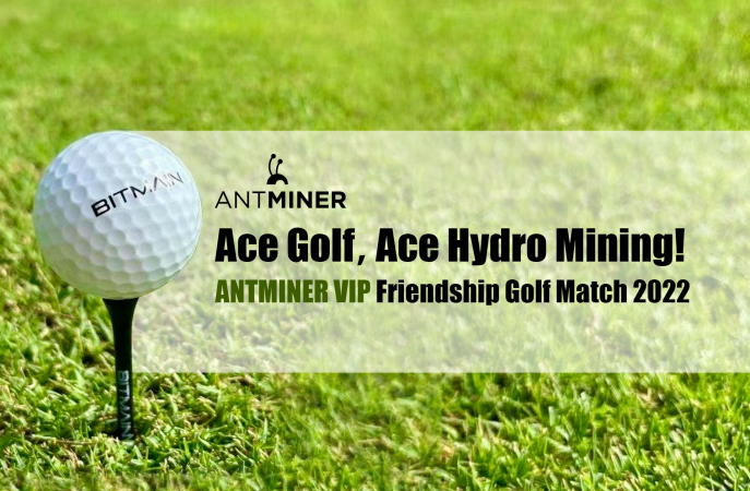 BITMAIN Hosts 2022 ANTMINER VIP Friendship Golf Match