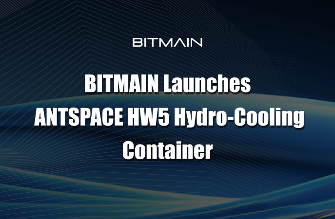 BITMAIN Launches ANTSPACE HW5 Hydro-Cooling Container