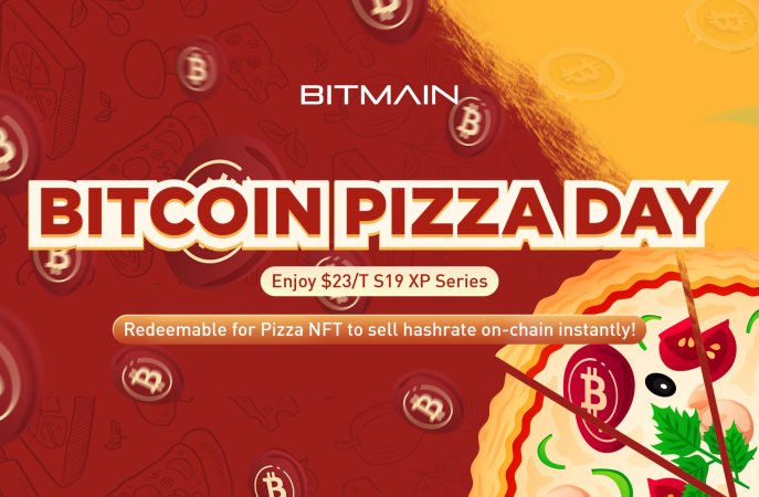 BITMAIN Launches Bitcoin Pizza Day Celebration: 50% Off for S19 XP Series, Redeemable for Pizza NFT