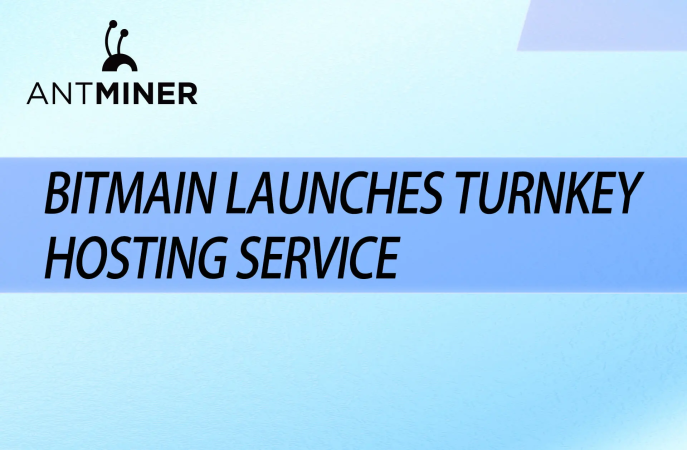 BITMAIN Launches Hosting Services at Premium Mining Farms Worldwide