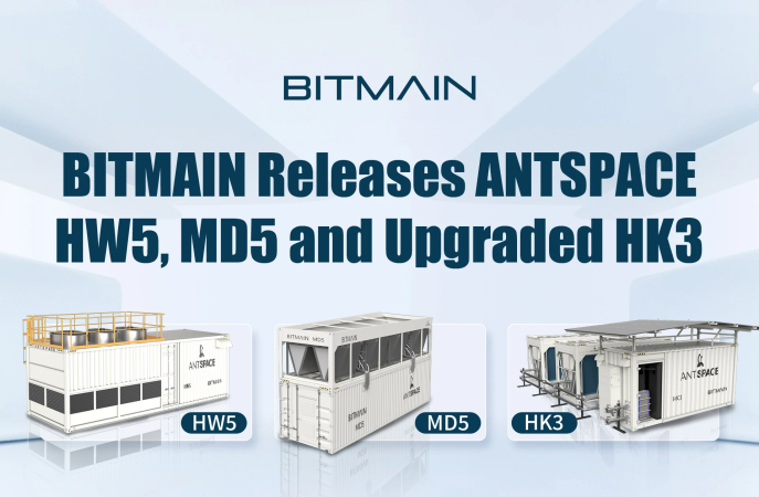 BITMAIN Releases ANTSPACE HW5, MD5 and Upgraded HK3